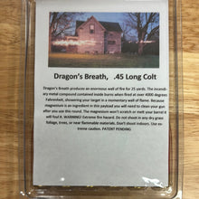 Load image into Gallery viewer, .45 Long Colt Dragons Breath
